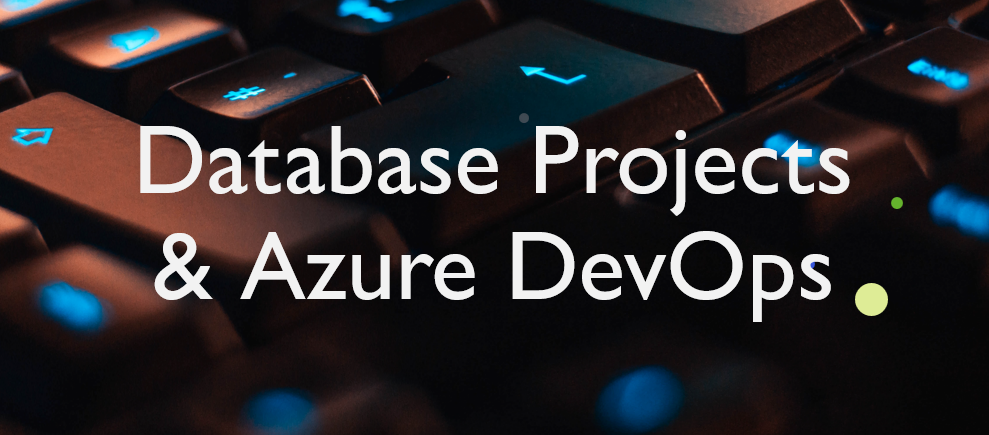 Azure DevOps YAML Pipeline - Build Database Projects