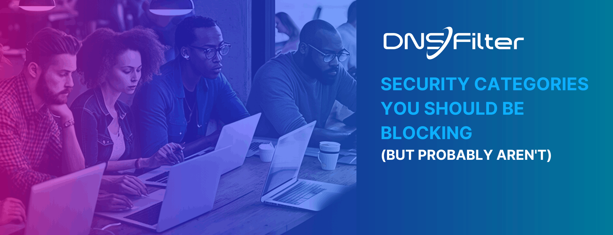 Blocking Inappropriate Content: Security Categories | DNSFilter