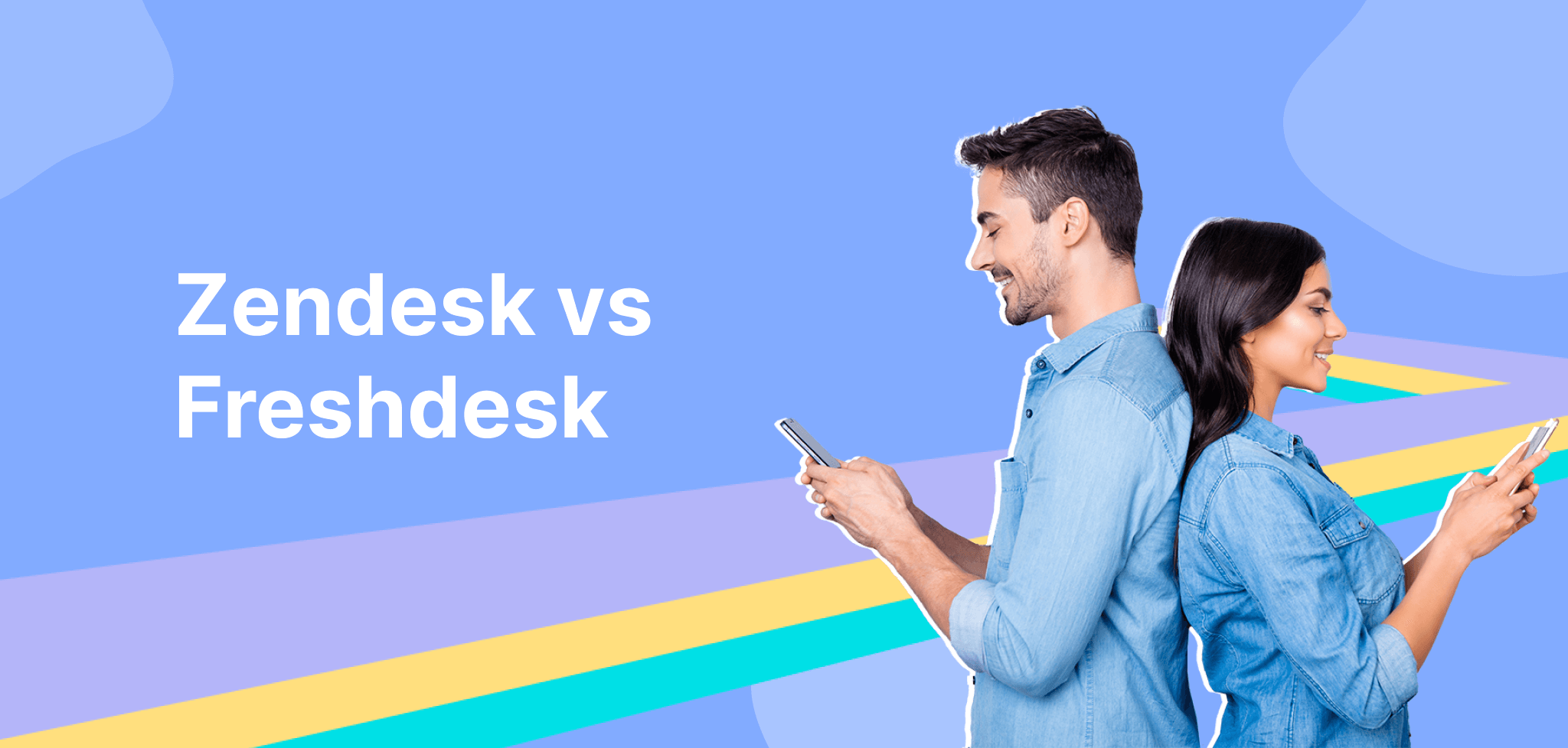 Updated Comparison: Zendesk vs Freshdesk for 2026
