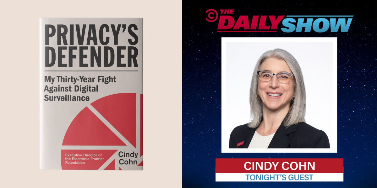 EFF's Cindy Cohn on The Daily Show! Tonight Monday, March 30 | Electronic Frontier Foundation
