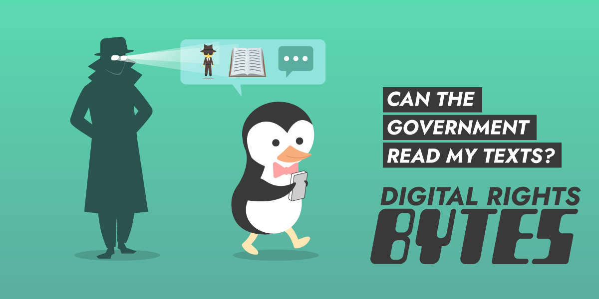 Alguna vez te preguntaste "¿Puede el Gobierno leer mis mensajes de texto?" | Electronic Frontier Foundation