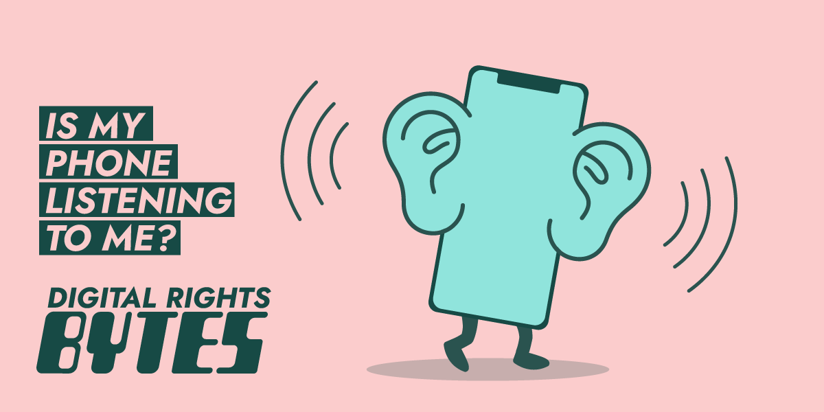 "¿Me está escuchando mi teléfono?" | Electronic Frontier Foundation