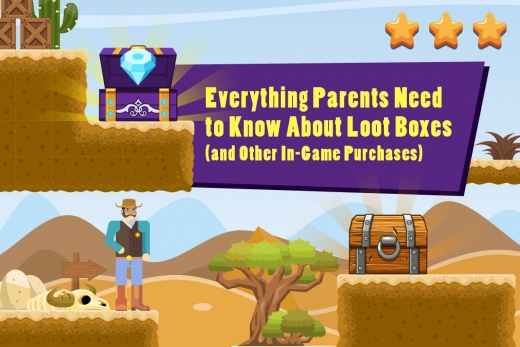 What Parents Need to Know About Loot Boxes & In-Game Purchases