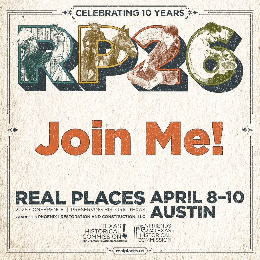Real Places 2026 - Galveston Historical Foundation