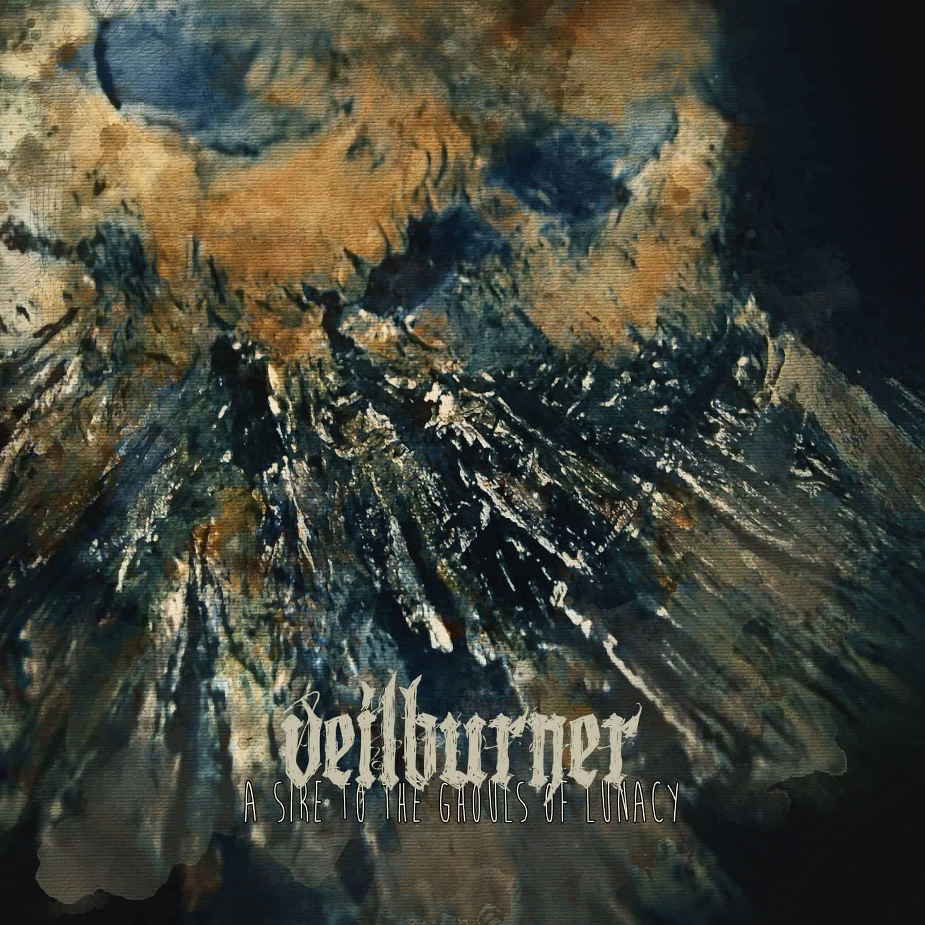 Album Review: Veilburner - A Sire To The Ghouls Of Lunacy (Transcending Obscurity Records) - GAMES, BRRRAAAINS & A HEAD-BANGING LIFE