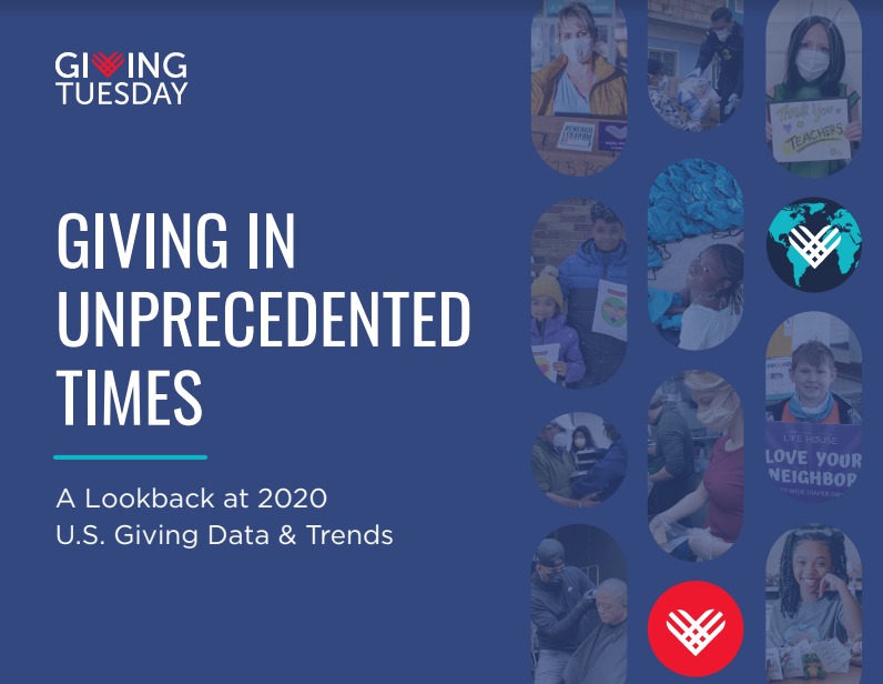 Giving in Unprecedented Times: A Lookback at 2020 Charitable Giving in the United States - GivingTuesday