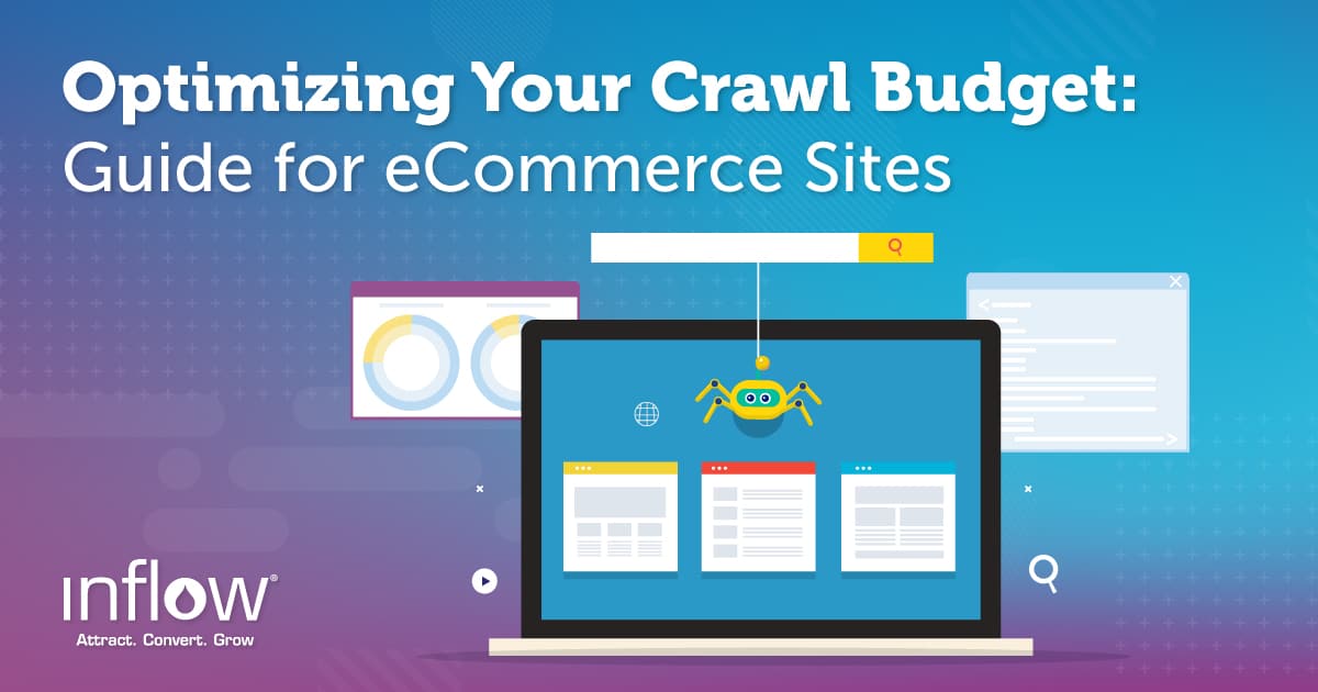 SEO Crawl Budget Optimization for eCommerce Sites | Inflow