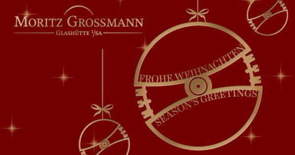 Frohe Weihnachten & ein gesundes neues Jahr 2026! - Moritz Grossmann - Einzigartige mechanische Uhren aus Glashütte | Schönstes deutsches Handwerk