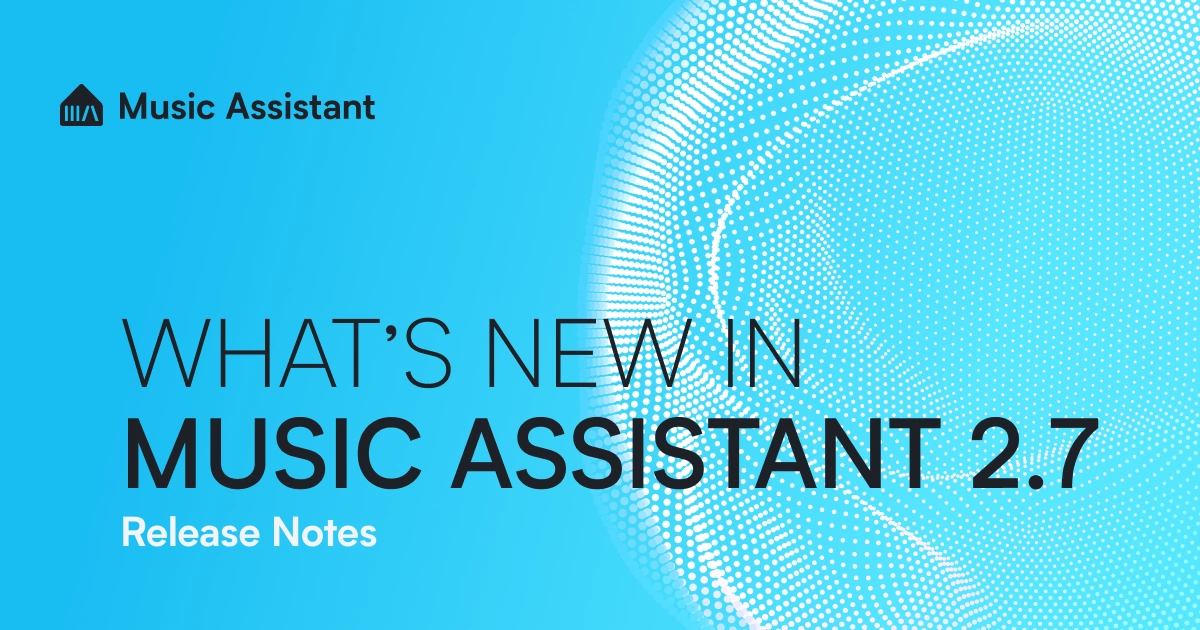 Music Assistant 2.7 - Taking over the airwaves - Home Assistant