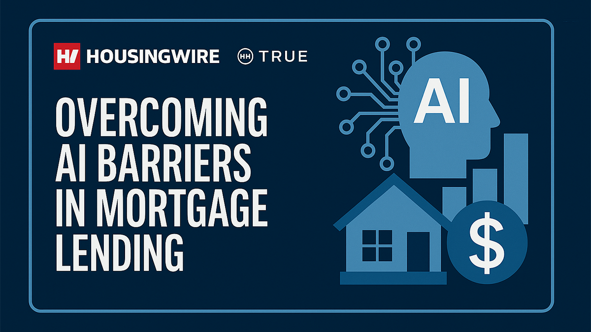 New Report: Overcoming the Top Barriers to AI Adoption in Mortgage Lending