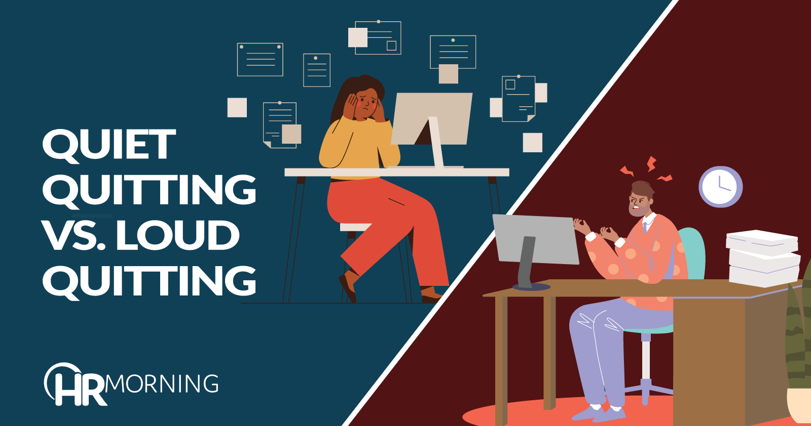 Quiet Quitting vs. Loud Quitting: A Guide to Identify, Understand and Mitigate | HRMorning