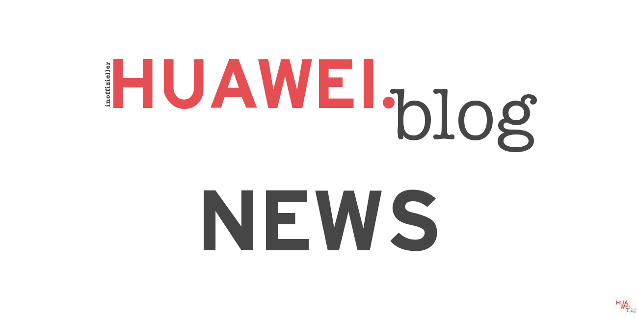 Welches HUAWEI Smartphone hast du? | HUAWEI.blog