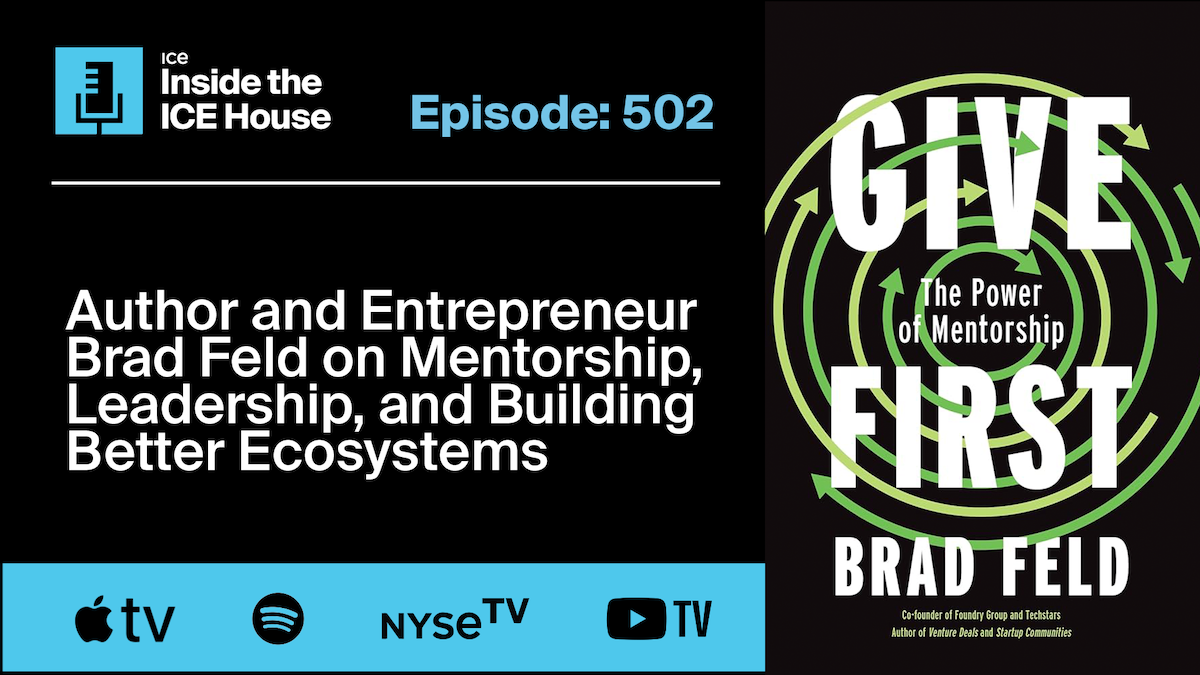 Episode 502: Author and Entrepreneur Brad Feld on Mentorship, Leadership, and Building Better Ecosystems