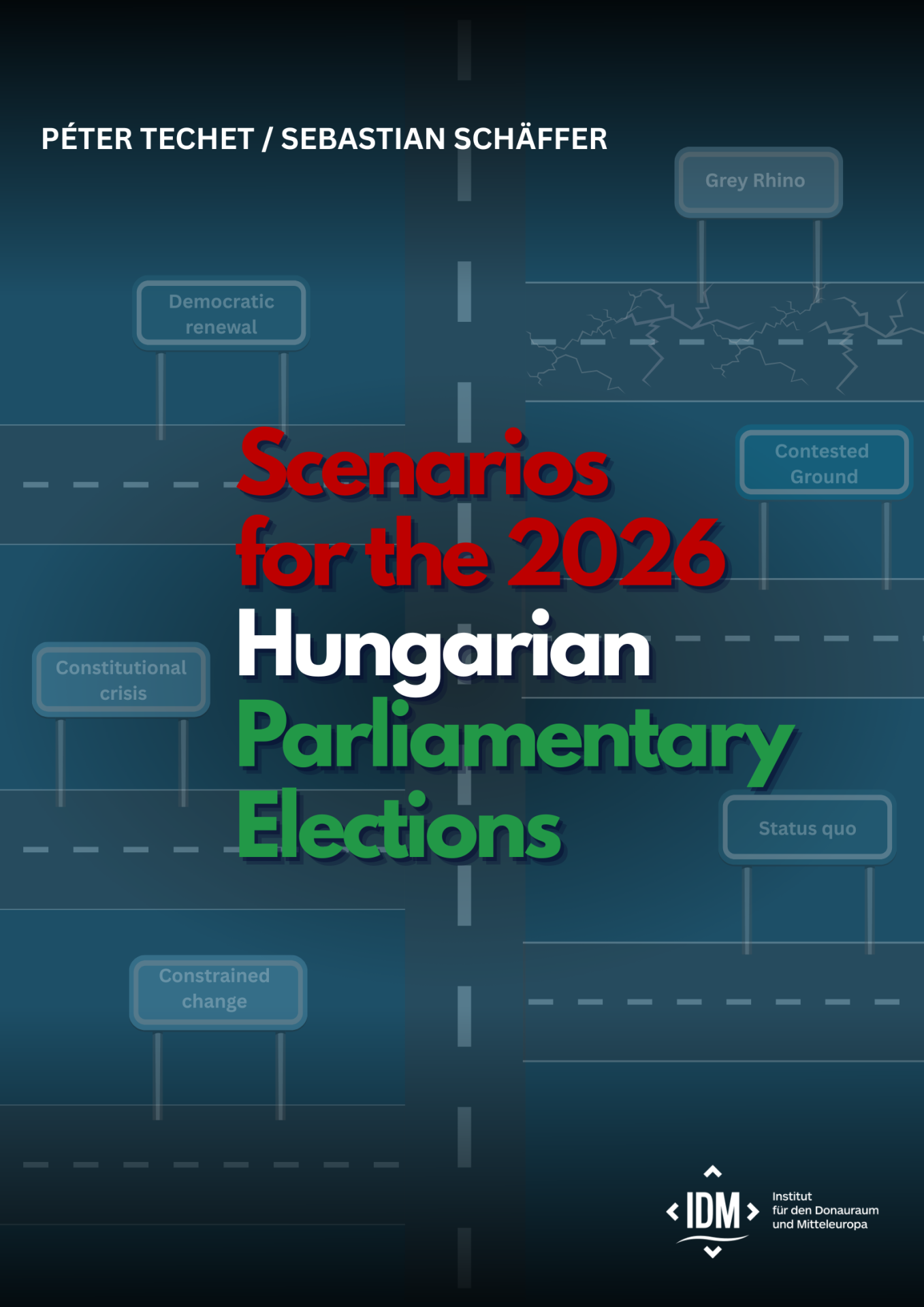 Scenarios for the 2026 Hungarian Parliamentary Elections - IDM