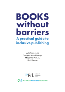 Books without barriers: a practical guide to inclusive publishing - Institute of Professional Editors Limited