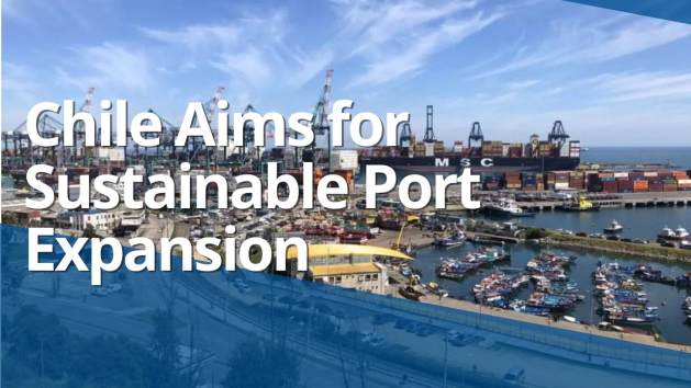 Chile Aims for Sustainable Port Expansion - VIDEO | Inter Press Service