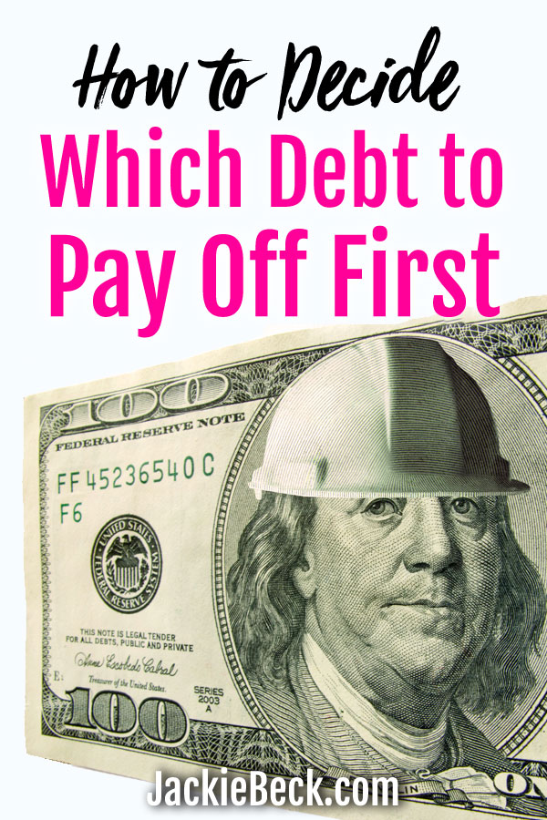 What Debt to Pay Off First: A Simple Way to Decide What's Best