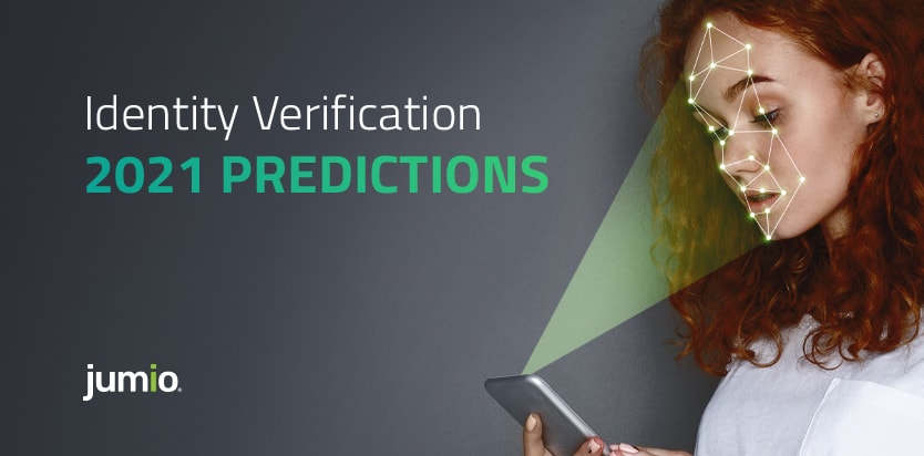 Enterprises Step Up Identity Verification to Combat Rising Account Takeover, Identity Fraud and Credential Stuffing Attacks in 2021