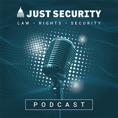 The Just Security Podcast: Murder on the High Seas Part III