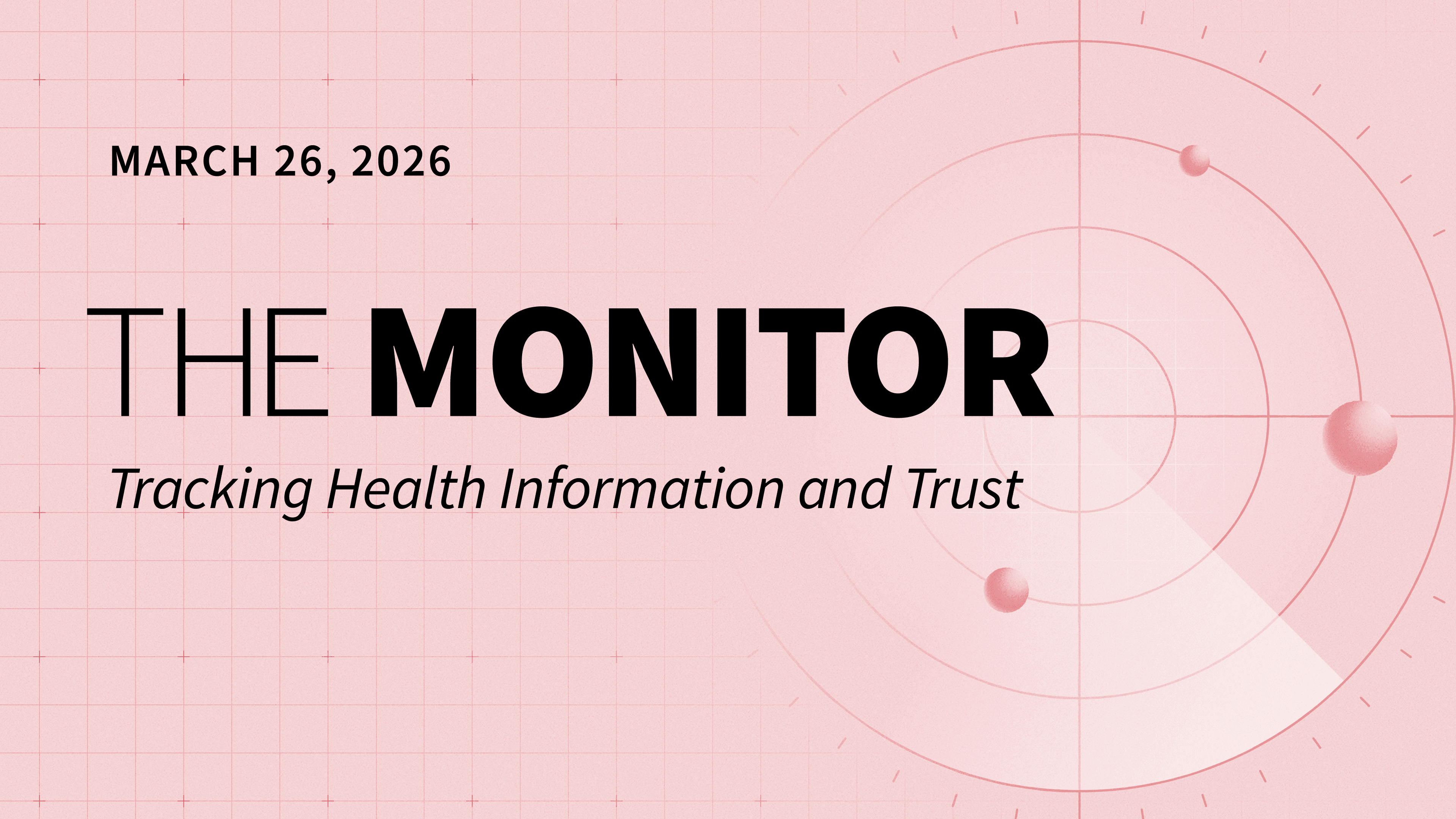 New KFF Tracking Poll on Health Information and Trust Finds One in Three Adults Have Used AI Chatbots for Health Advice — The Monitor | KFF