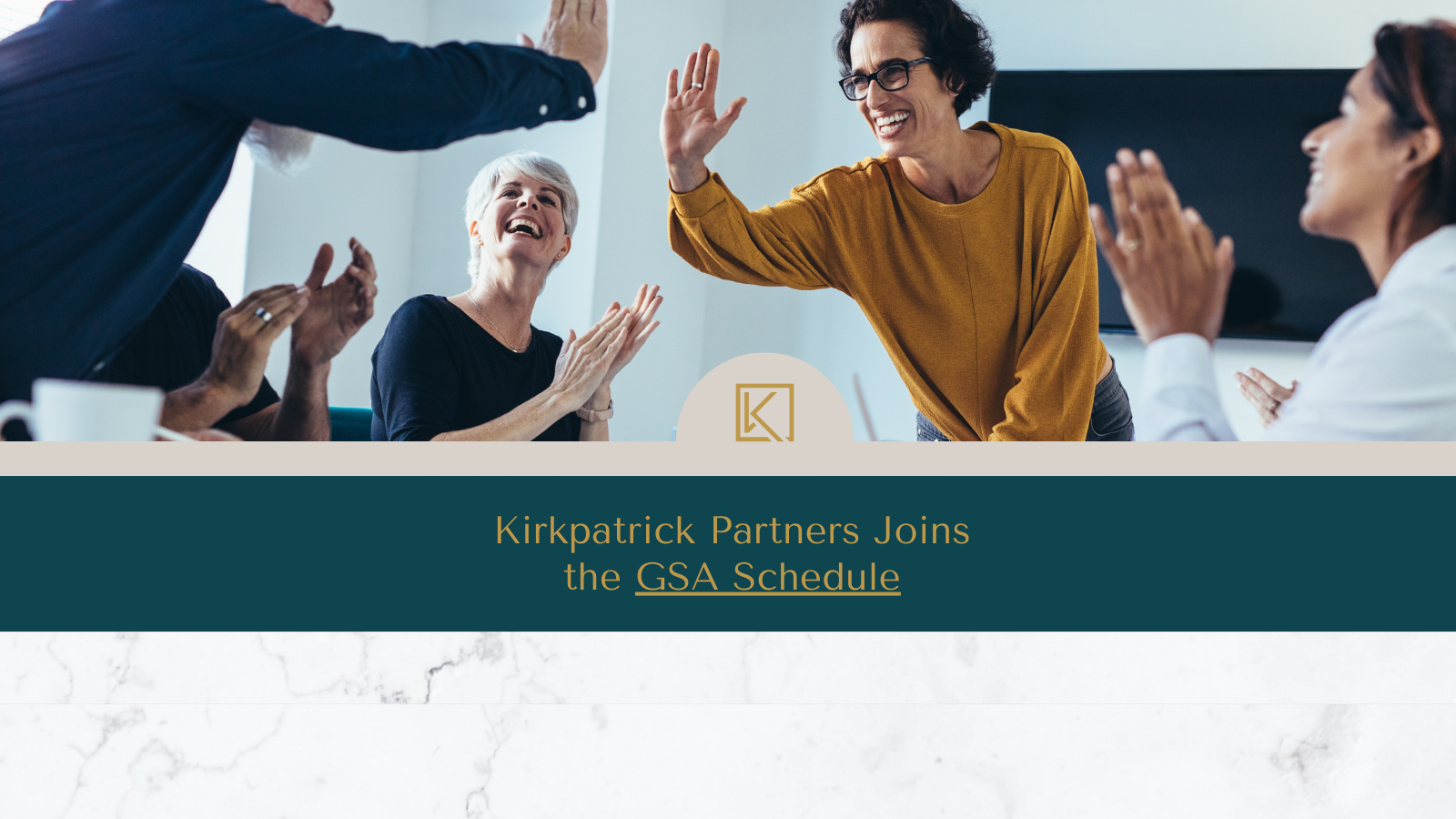 Kirkpatrick Partners, LLC. Kirkpatrick Partners Joins the GSA Schedule - Kirkpatrick Partners, LLC.