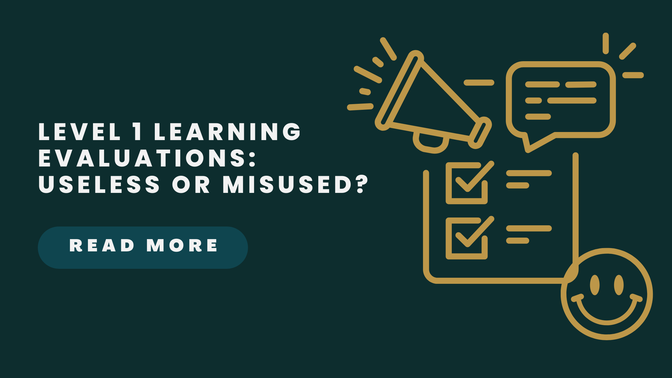 Kirkpatrick Partners, LLC. Level 1 Learning Evaluations: Useless or Misused? - Kirkpatrick Partners, LLC.