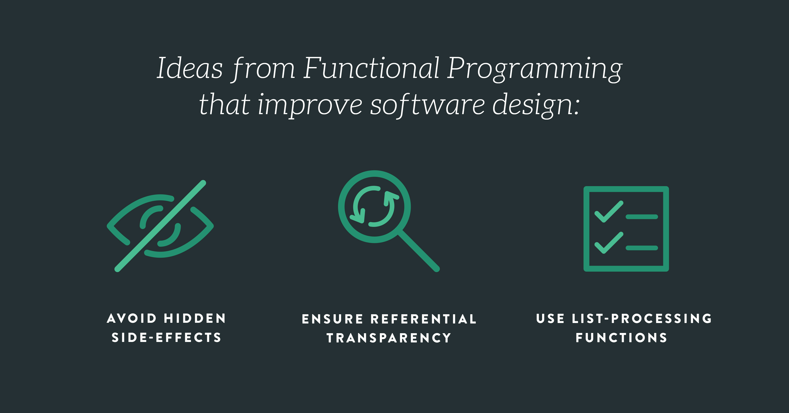When Functional Programming Isn't Functional | LeadingAgile