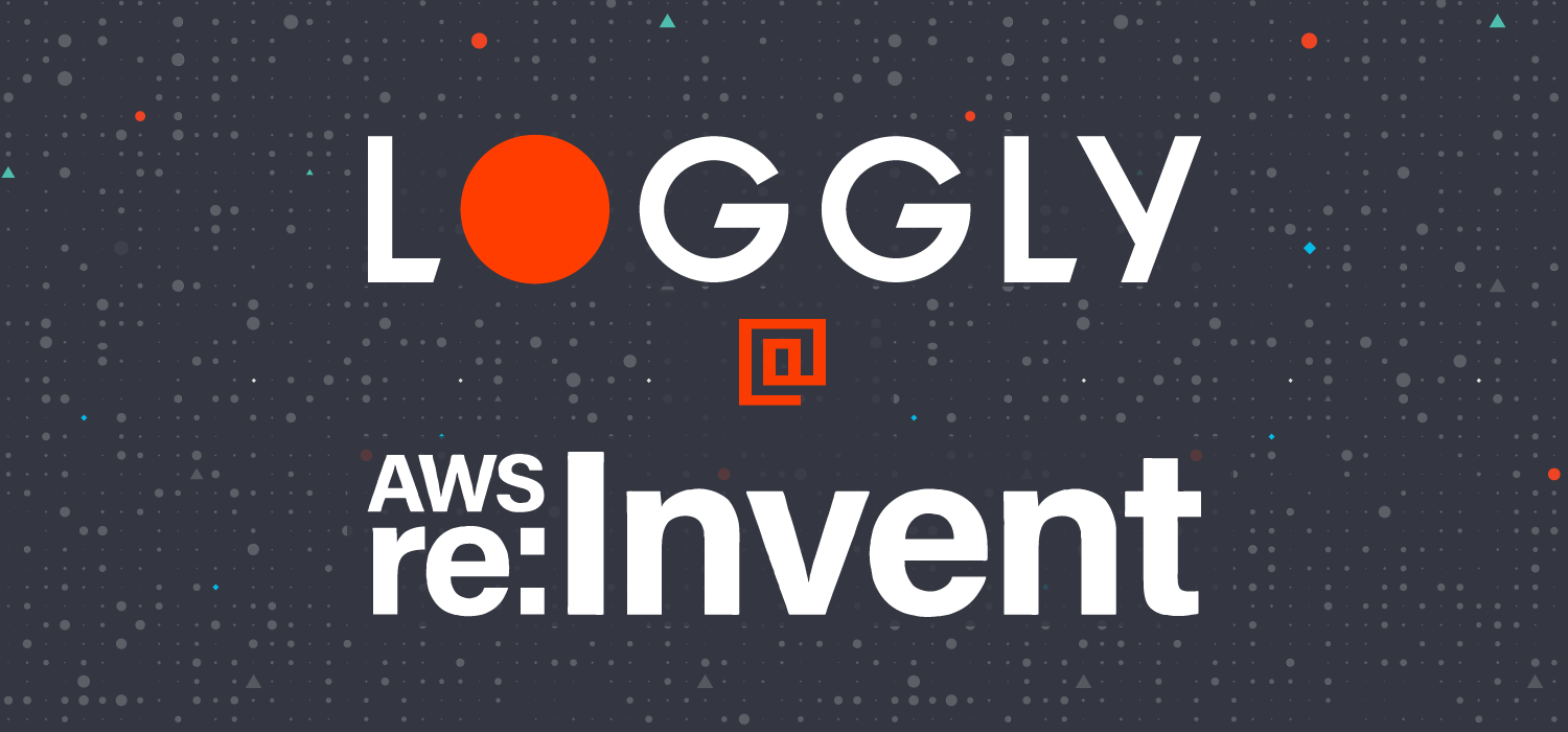 5 Loggly values that resonated with the AWS re:Invent audience | Loggly