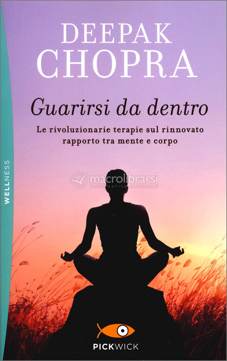 Guarirsi da Dentro — Libro di Deepak Chopra