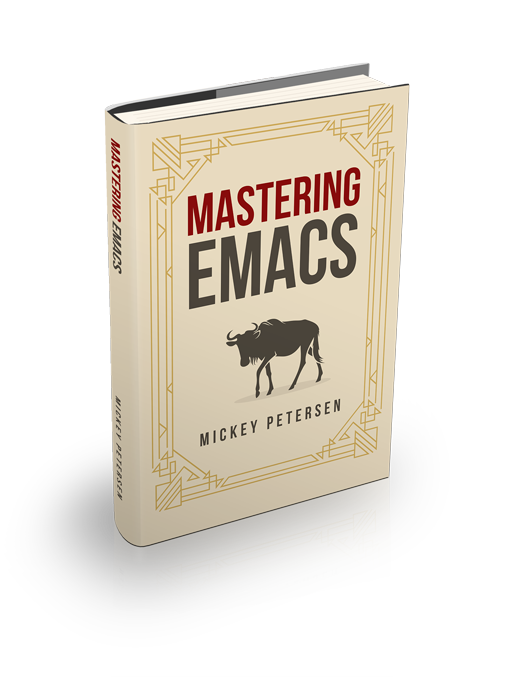 Mastering Emacs Book Testimonials & Reviews