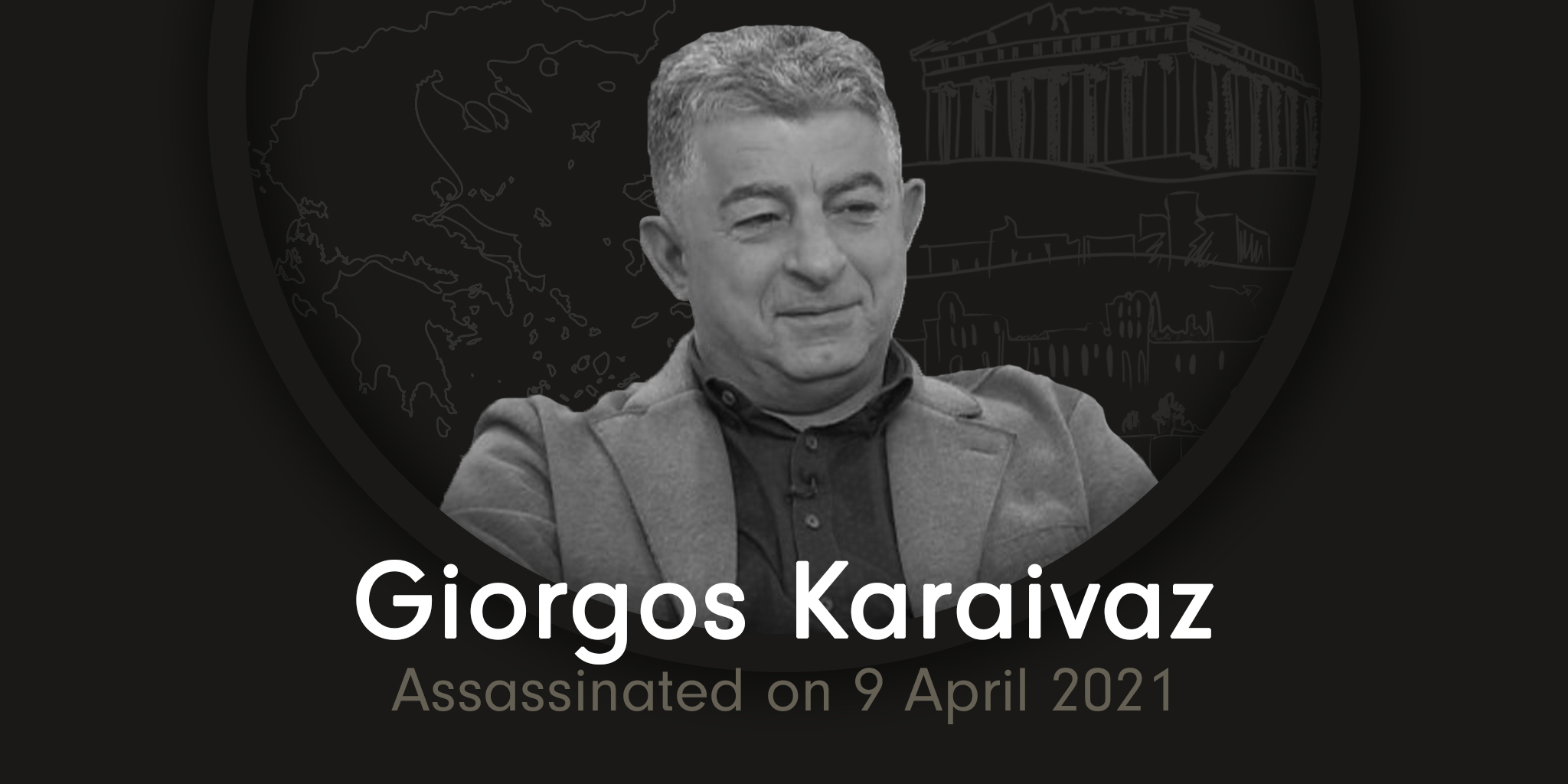 Greece: Impunity continues two years after murder of journalist Giorgos Karaivaz - Media Freedom Rapid Response