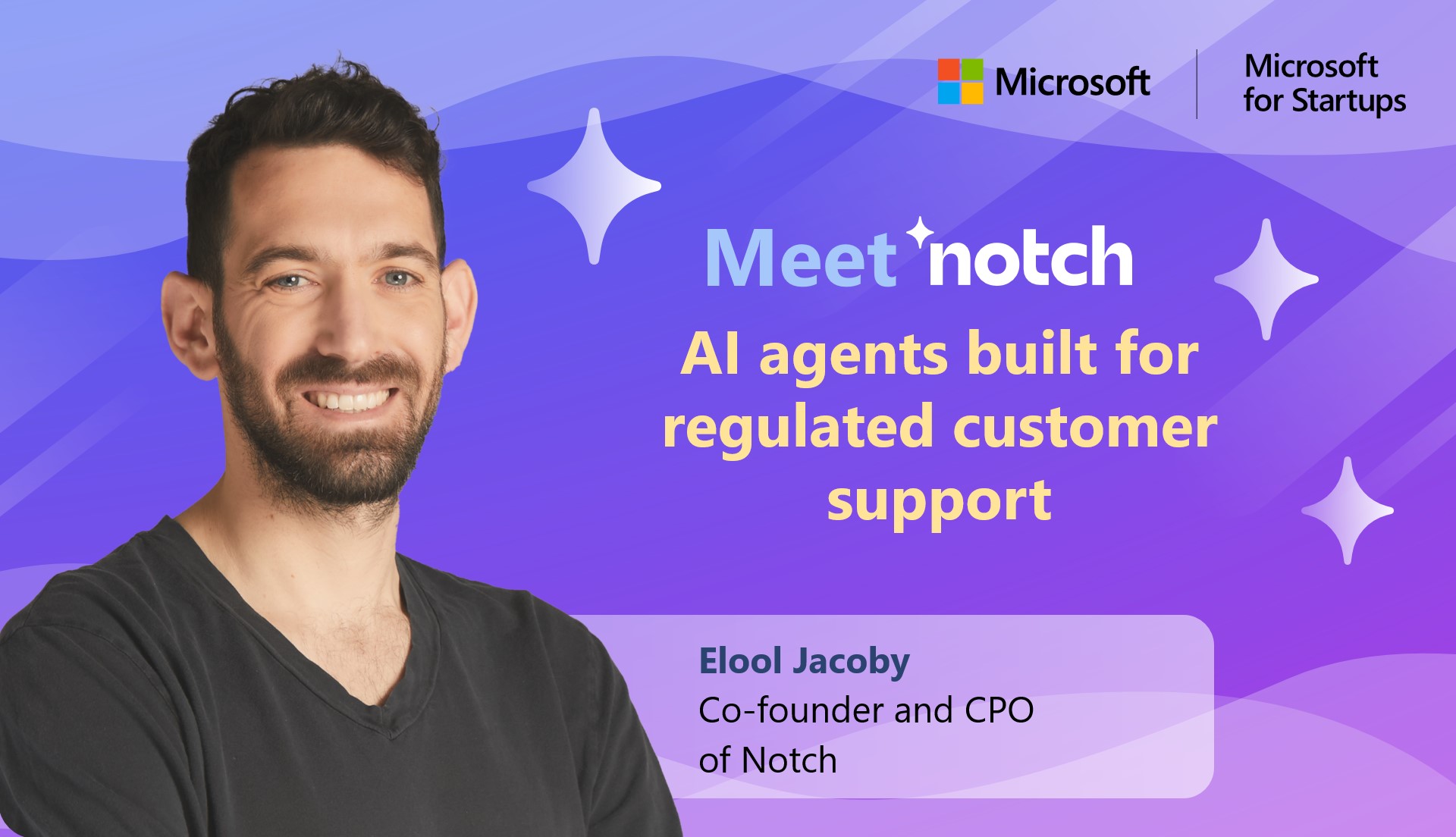 How Notch ships action-taking AI agents safely in regulated customer support - Microsoft for Startups Blog