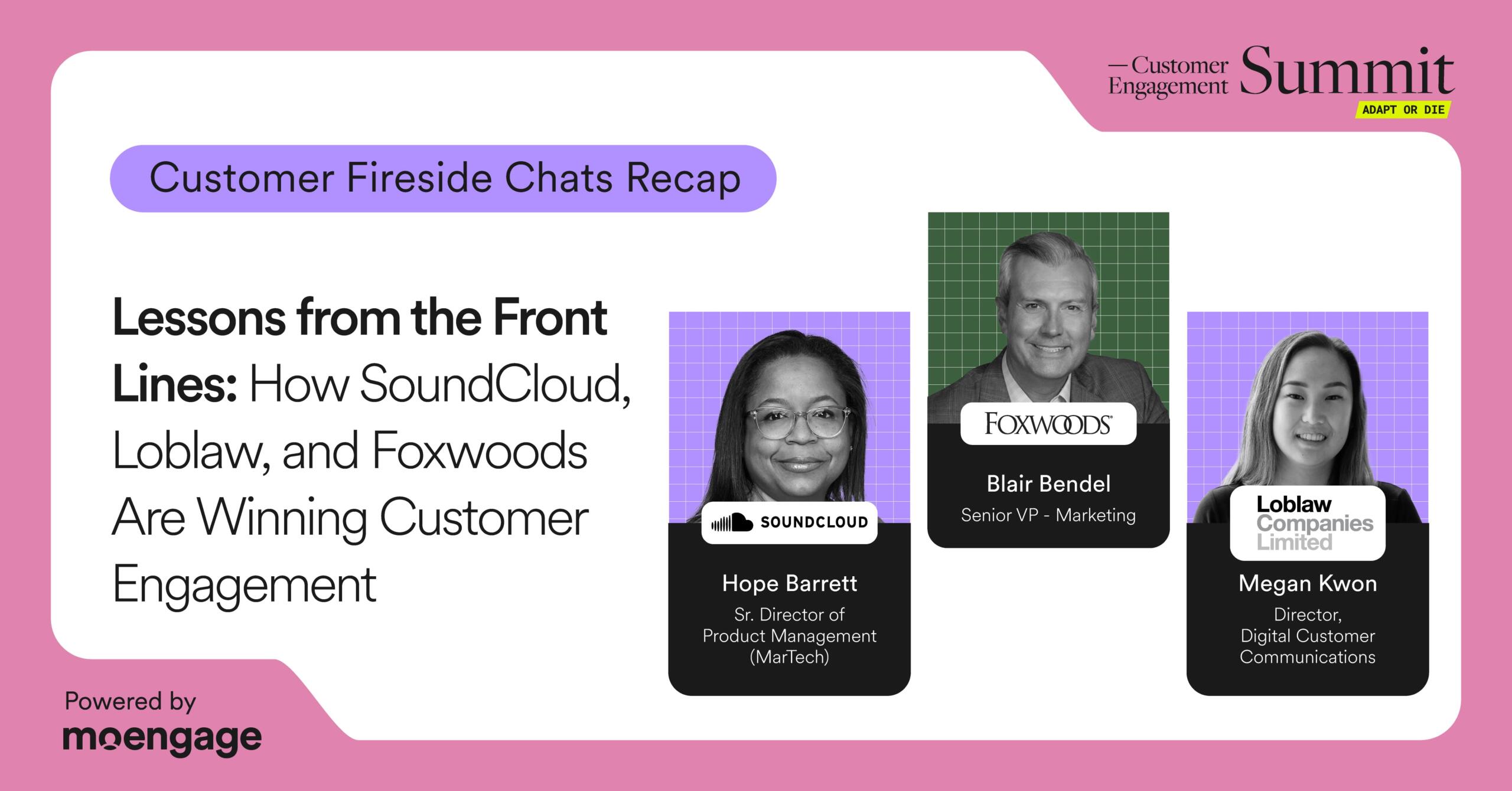 How SoundCloud, Loblaw, and Foxwoods Are Acing Customer Engagement