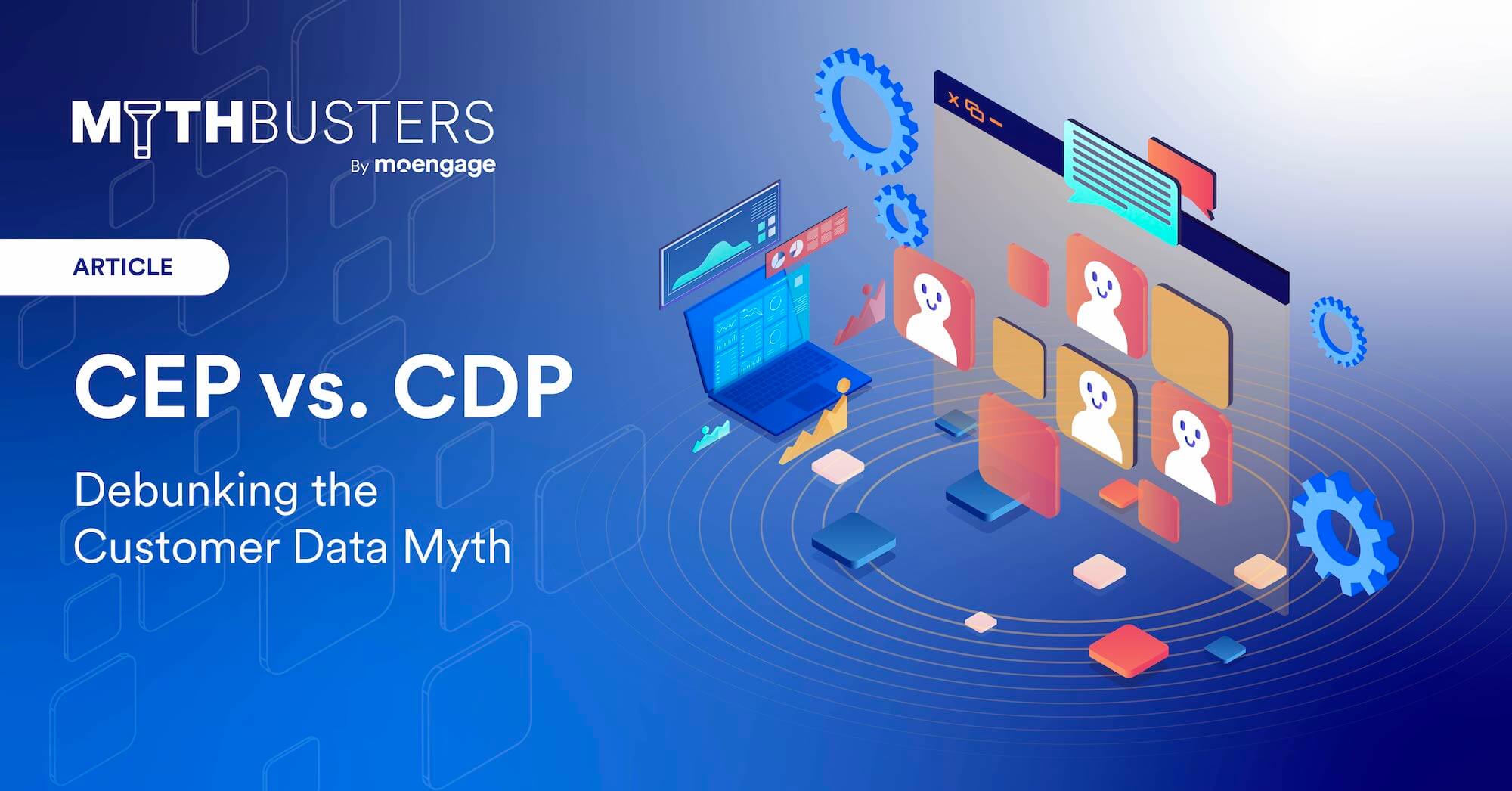 What is a Customer Data Platform and When to Use a CEP