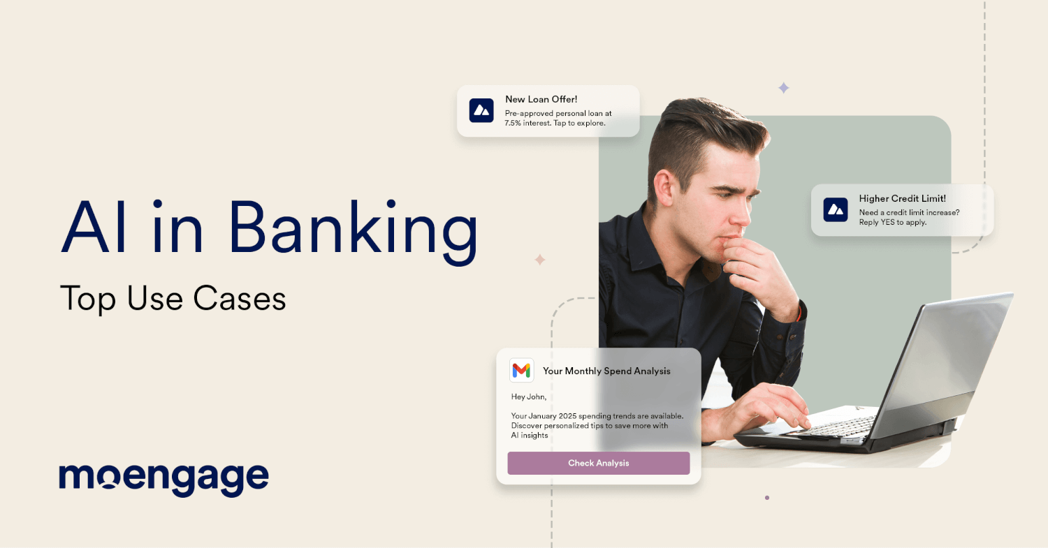 AI in Banking: Improve Customer Engagement and Operational Efficiency | MoEngage