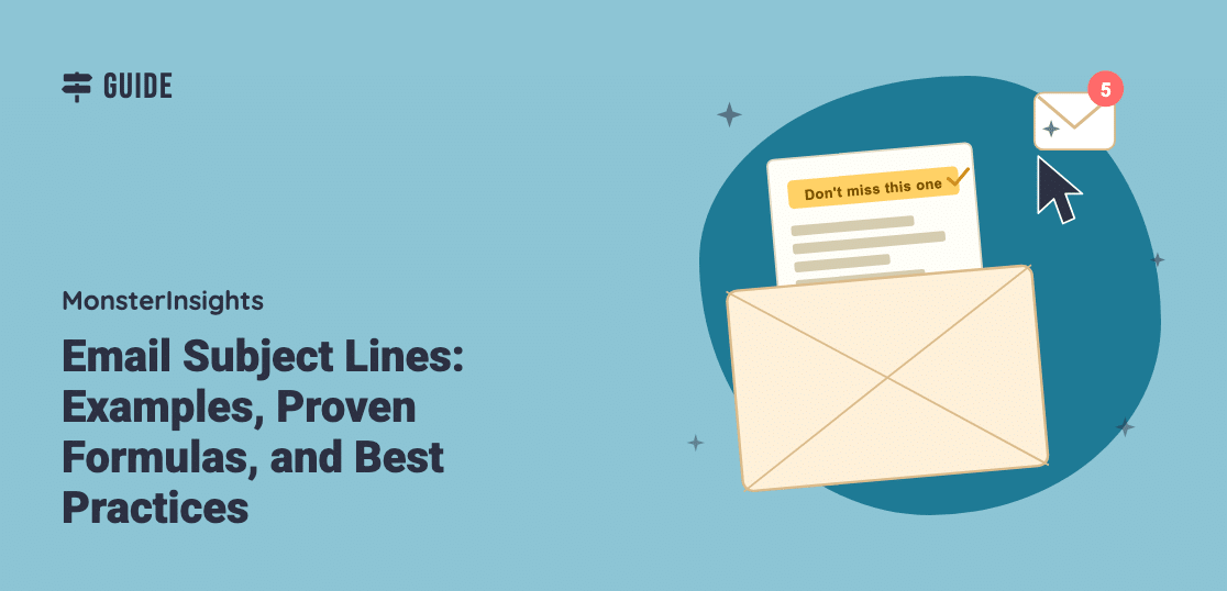 Best Email Subject Lines: Formulas, Examples + Best Practices