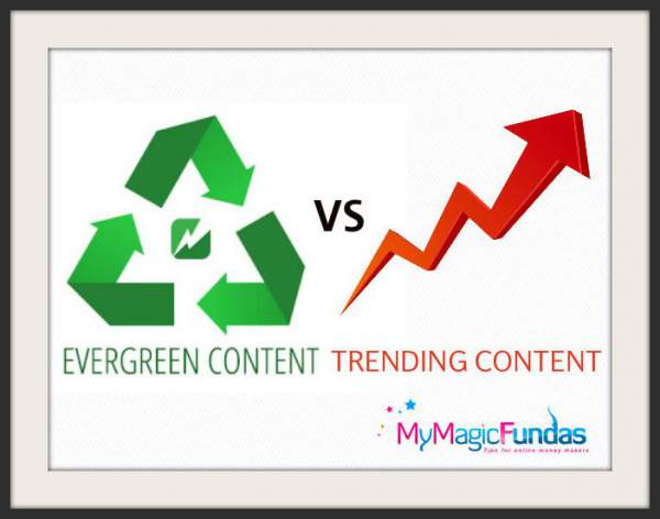 Evergreen Blog Posts Vs Trending Blog Posts