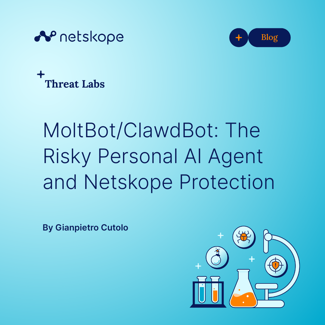 MoltBot/ClawdBot: L'agente AI personale rischioso e la protezione Netskope