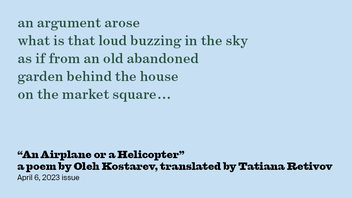 An Airplane or a Helicopter | Oleh Kostarev, translated by Tatiana Retivov | The New York Review of Books