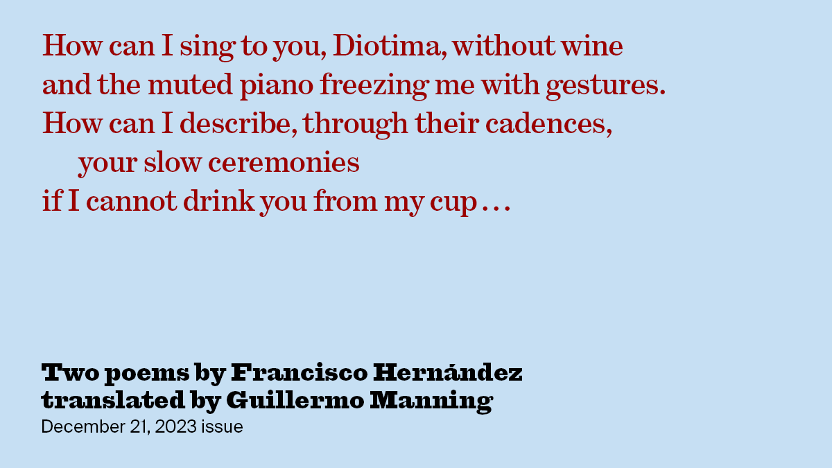Two Poems | Francisco Hernández, Guillermo Manning | The New York Review of Books