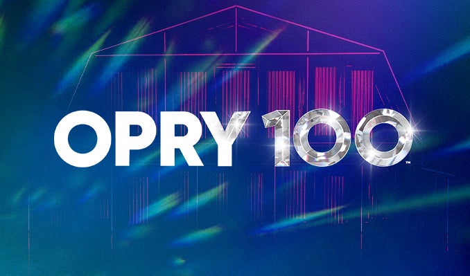 Get Tickets to Opry 100 – the Opry’s Best Year Yet