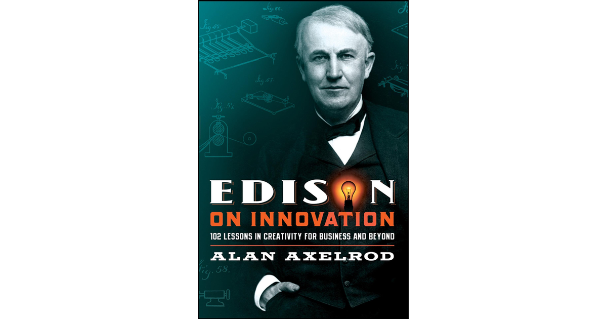 Lesson 57: Become a Brand - Edison on Innovation: 102 Lessons in Creativity for Business and Beyond [Book]