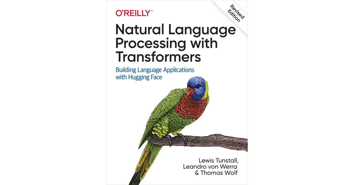 Natural Language Processing with Transformers, Revised Edition [Book]