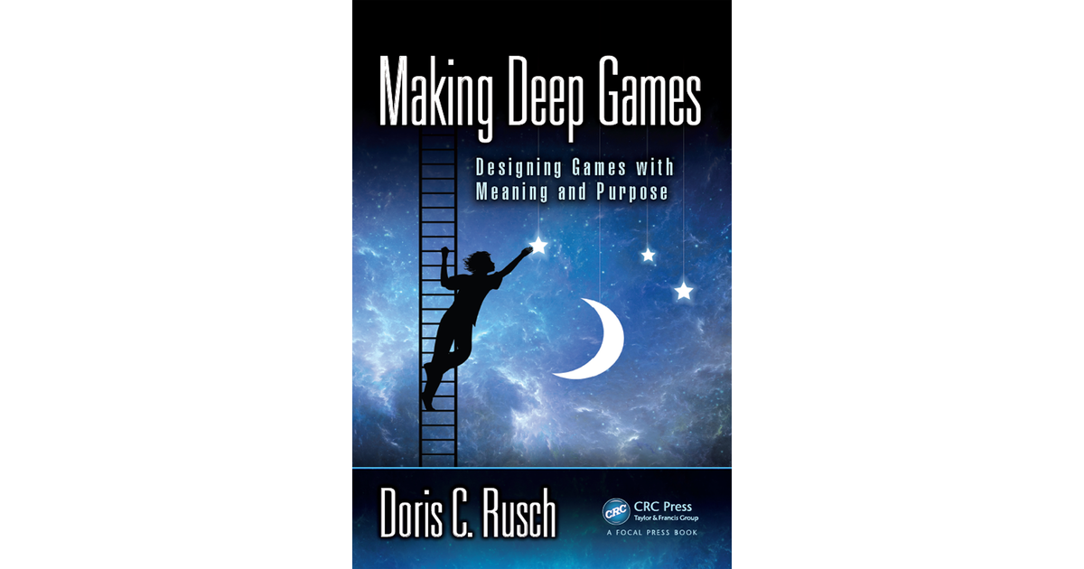 Making Deep Games [Book]