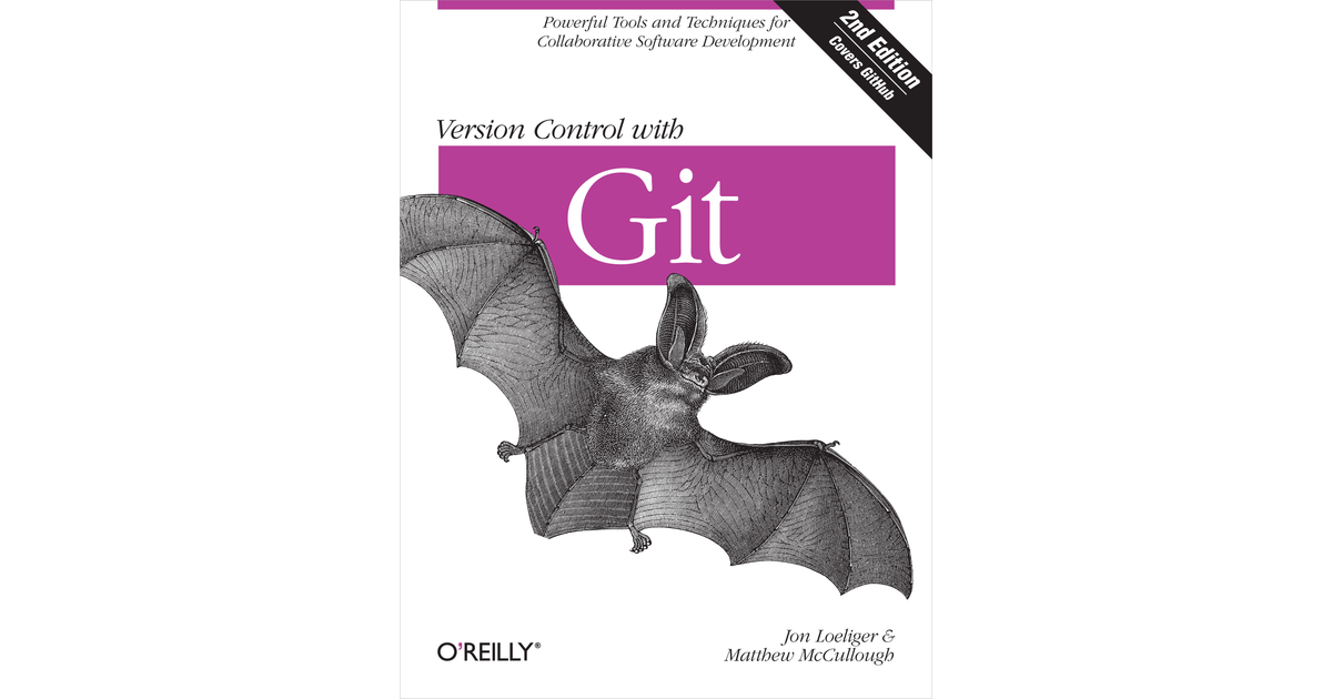Version Control with Git, 2nd Edition [Book]