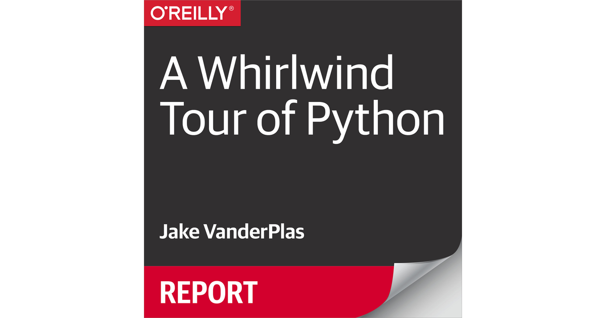 A Whirlwind Tour of Python [Book]
