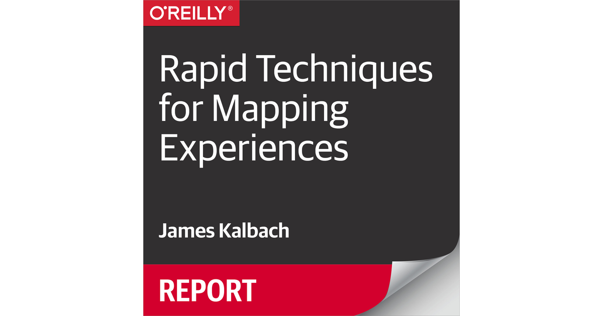 Rapid Techniques for Mapping Experiences [Book]