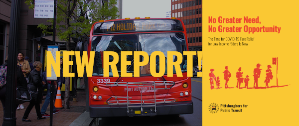 New PPT Report: Why We Need a COVID-19 Transit Fare Relief Program for Low-Income Riders - Pittsburghers for Public Transit