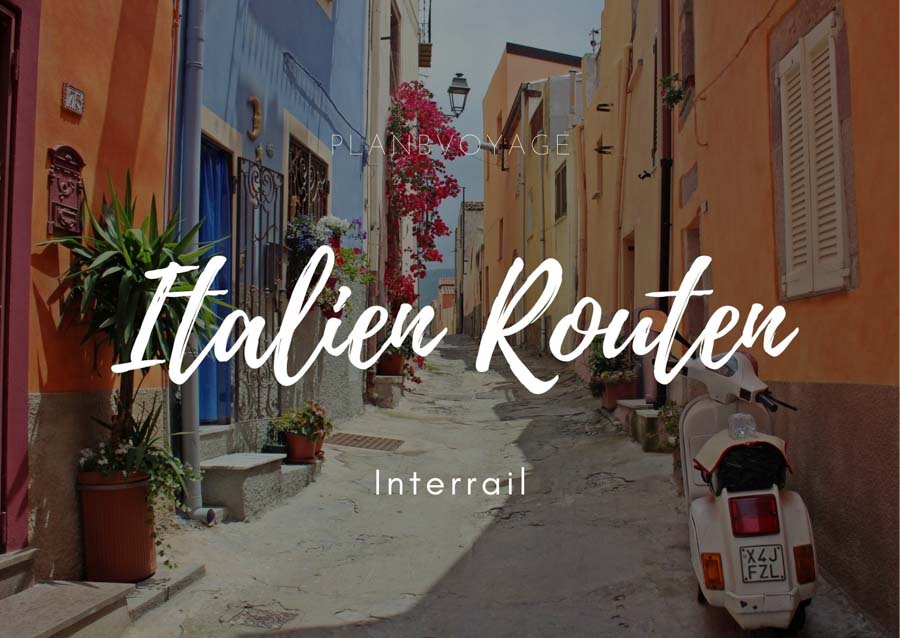 Interrail in Italien - 5 Routen | planBvoyage