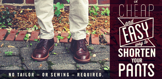 A Cheap & Easy Way to Shorten Your Pants · Primer
